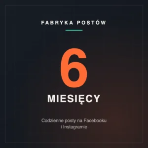 Fabryka Postów - 6 mc